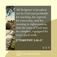 2 Timothy 3:16-17 (ESV)