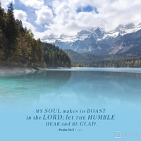 Psalm 34:2 (ESV)