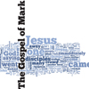 The Gospel of Mark - Word Cloud