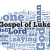 The Gospel of Luke - Word Cloud