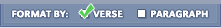 Format by Verse or Paragraph