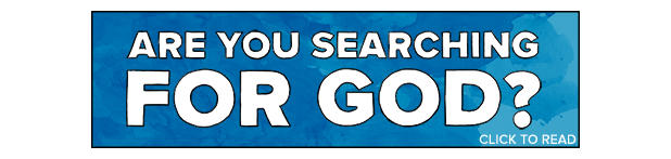 Are you searching for God? (click to read)