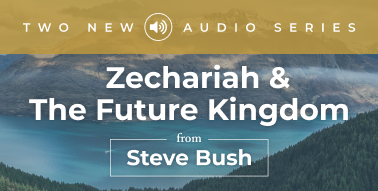 Image 14: Two Steve Bush Audio Series — Zechariah and The Future Kingdom