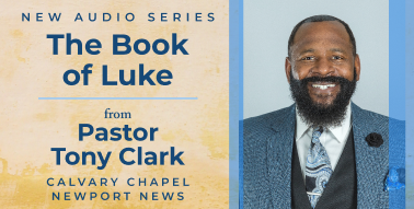 Image 12: New Luke Audio Series from Pastor Tony Clark