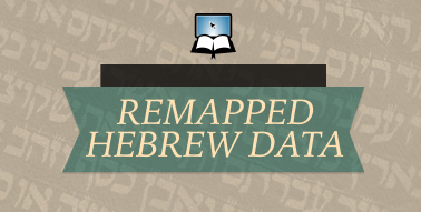 Image 15: We Completely Remapped Our Hebrew Data
