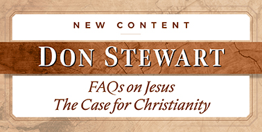 Image 45: Jesus FAQS and The Case for Christianity from Don Stewart