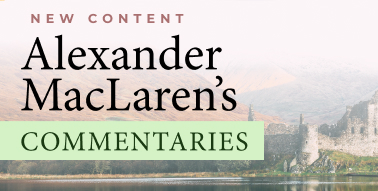 Image 33: New Commentaries from Alexander MacLaren