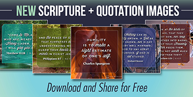 Image 47: New Scripture and Quote Images to Download and Share—For Free