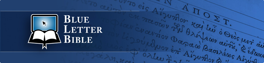 Welcome to the Blue Letter Bible. Celebrating 25 years!